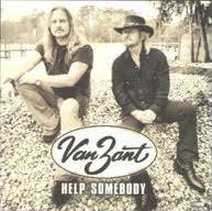 Van Zant : Help Somebody